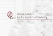 Using Google Analytics For Content & Email Marketing @ Demand Generation Marketers Dublin