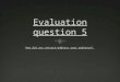 Evaluation question 5 - AS Media Studies Evalution