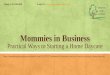 Mommies in Business: Practical Ways to Starting a Home Daycare