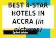 Best 4 star hotels in Accra, Ghana (in pictures)