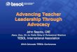 Advancing Teacher Leadership Through Advocacy - Nov 2016