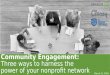 Community Engagement: 3 Ways to Harness the Power of your Nonprofit Network