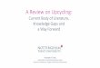A Review on Upcycling: Current Body of Literature, Knowledge Gaps and  a Way Forward