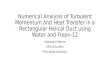 Numerical Analysis of Turbulent Momentum and Heat Transfer