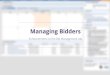 Bid Management Enhancements - Managing Bidders