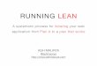 Running lean - YearOneLabs, Montreal