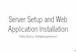 Server Setup and Web Application Installation