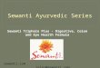 Sewanti Triphala Plus - Digestive, Colon and Eye Health Formula