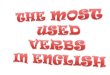 100 MOST USED VERBS