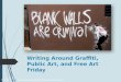 Writing around graffiti, public art, and free art friday (Intro to Art Write-Around)