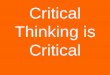 A stab at teaching Critical thinking
