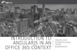 DevTeach 2016 - Introduction to AngularJS in an Office 365 Context