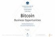 Bitcoin Business Opportunities