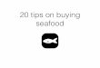 20 tips on buying seafood