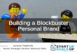 Building a Blockbuster Personal Brand