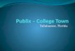 Publix – College Town revised