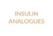 Insulin analogues