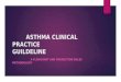 Clinical Practice Guildeline in Diagnosis and Treatment of Asthma