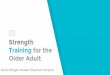 Strength Training for the Older Adults