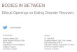 Bodies in Between: Ethical Openings on Eating Disorder Recovery