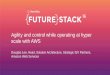Agility and Control from AWS [FutureStack16]