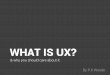 What is UX and why should you care as a business owner