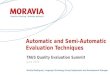 Automatic and Semi-automatic Evaluation Techniques - Maribel Rodriguez (Moravia)
