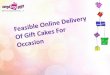 Cakes: online delivery of gift cakes for any occasion