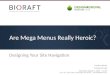 Are Mega Menus Really Heroic?