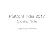 PGconf India 2017 - Closing Note