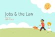 1. Jobs & the Law Introduction