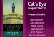 Cat's Eye Presentation