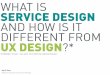 What is service design & how is it different from UX design?