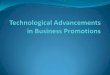 Technological advancements in business promotions