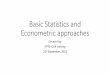 ICAR- IFPRI - Basic statistics and econometric approaches lecture 3 - Devesh Roy