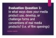 Evaluation question 1 AS Media Studies