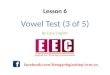 Vowel Group Test - Lesson 6