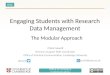 Engaging Students with Research Data Management: The Modular Approach