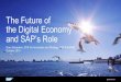 The Future of the Digital Economy and SAP's Role