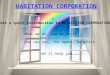 Habitation corporation