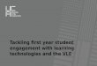 Tackling first year student engagement with learning technologies and the VLE
