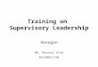 Training on Supervisory Leadership