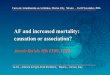 Atrial fibrillation and increased mortality: causation or association? Mexico City 2016 final version
