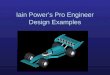 Iain Power’S Pro Engineer