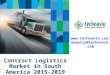 Contract Logistics Market in South America 2015-2019