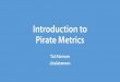 Introduction to Pirate Metrics
