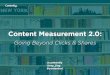 Content Measurement 2.0: Going Beyond Clicks & Shares - #SPARK15