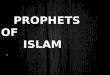 Prophets of islam