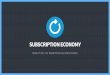 Subscription Economy @Meet Magento Ro 2016