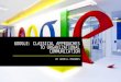 Google and classical approaches to organizational communication